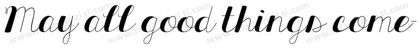 May all good things come字体转换